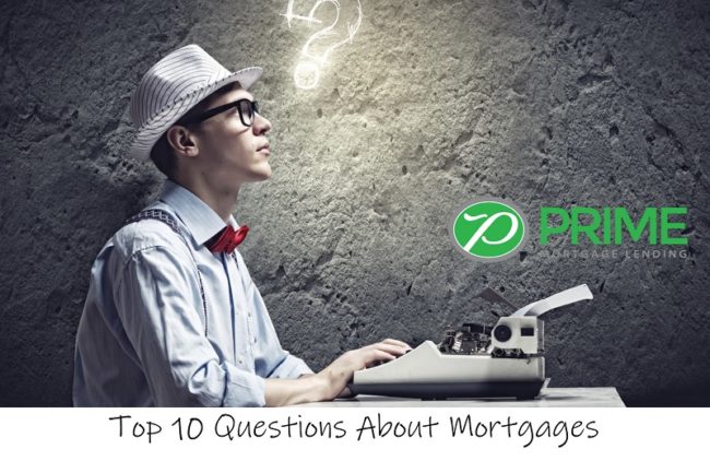 Top 10 Questions About the Mortgage Process