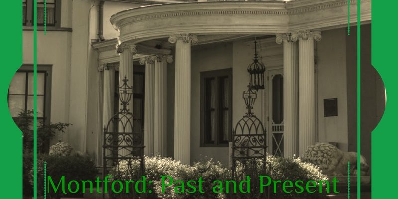 Montford: Past and Present