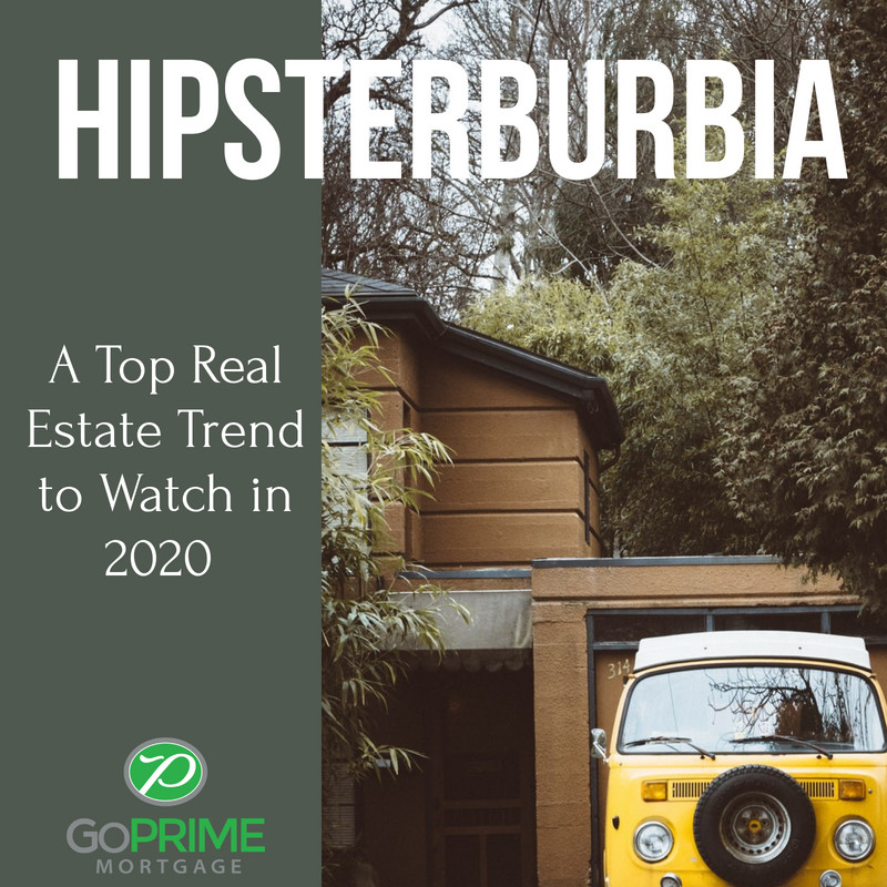 Hipsterburbia A Top Real Estate Trend to Watch in 2020 Hipsterburbia A Top Real Estate Trend to Watch in 2020