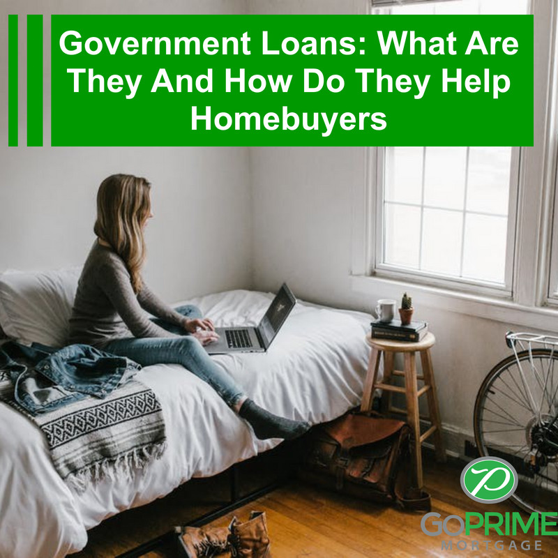 Government Loans What Are They And How Do They Help Homebuyers Government Loans: What Are They And How Do They Help Homebuyers