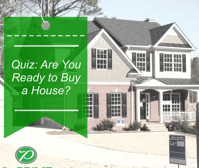 Quiz: Are You Ready to Buy a House?