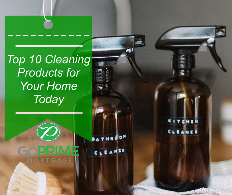 Top 10 Cleaning Products for Your Home Today