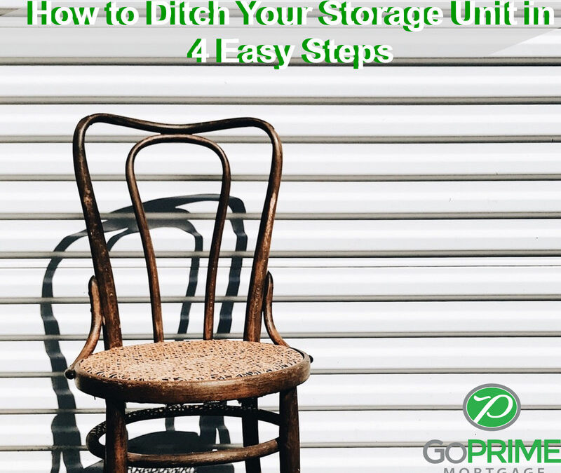 How to Ditch Your Storage Unit in 4 Easy Steps