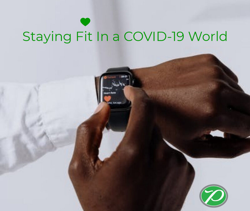 Staying Fit In a COVID-19 World