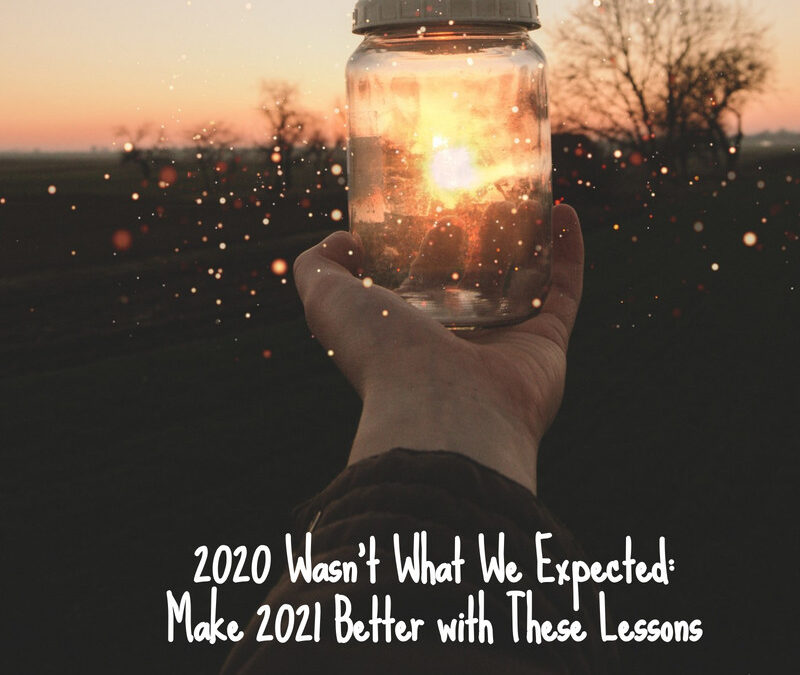 Make 2021 Better With These Lessons