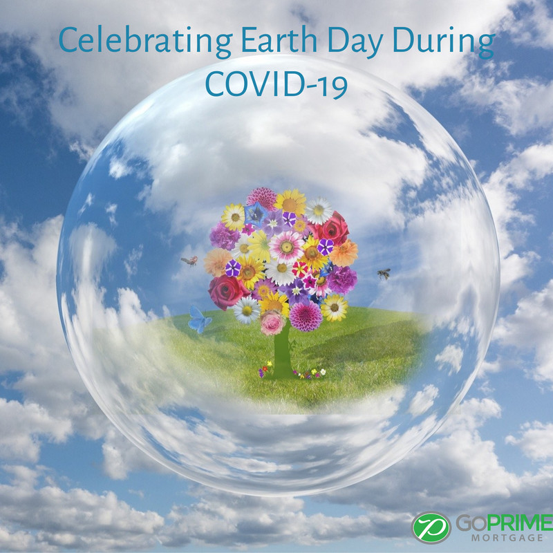 Celebrating Earth Day During COVID19 Celebrating Earth Day During COVID19