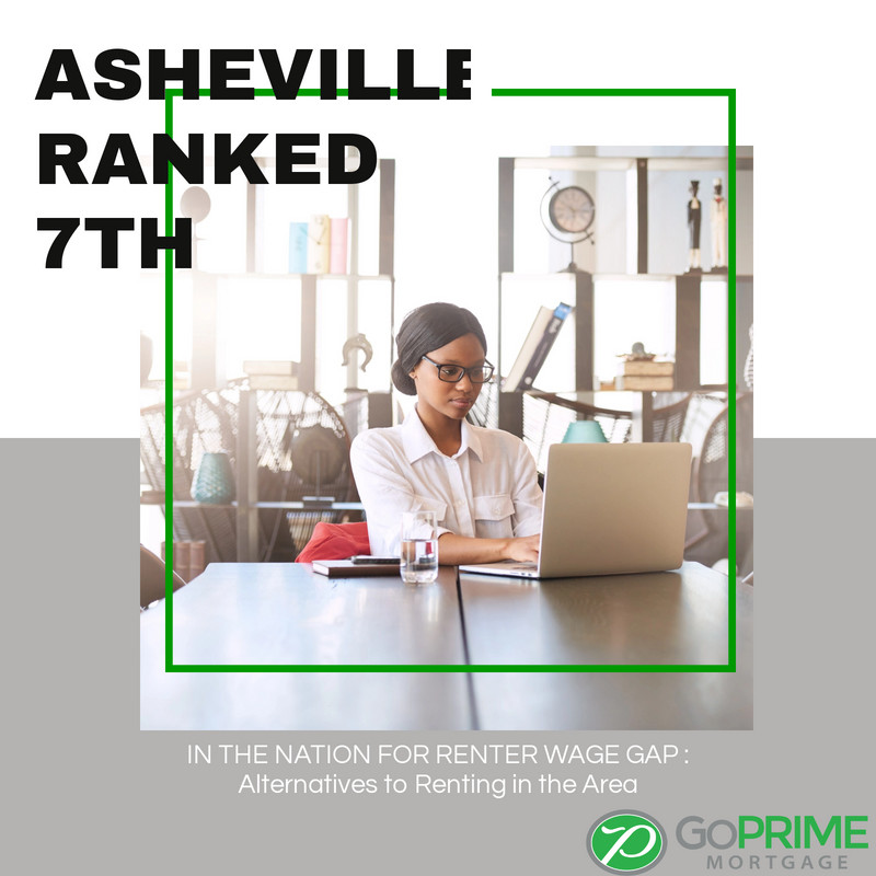 Asheville Ranked 7th in the Nation for Renter Wage Gap Asheville Ranked 7th in the Nation for Renter Wage Gap