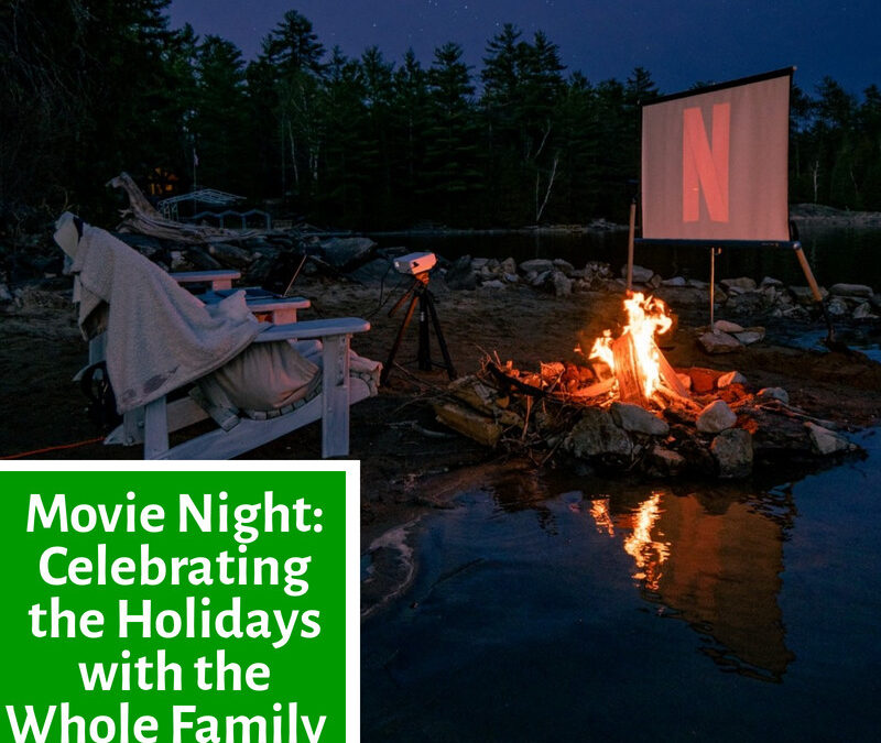 Movie Night: Celebrating the Holidays
