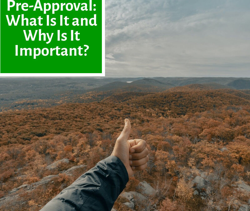 Pre-Approval Process: What Is It and Why Is It Important?