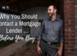 why you should contact a mortgage lender before you buy