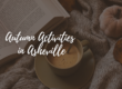 autumn activities in asheville